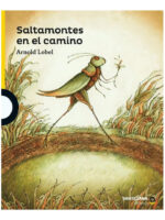 SALTAMONTES EN EL CAMINO - ARNOLD LOBEL