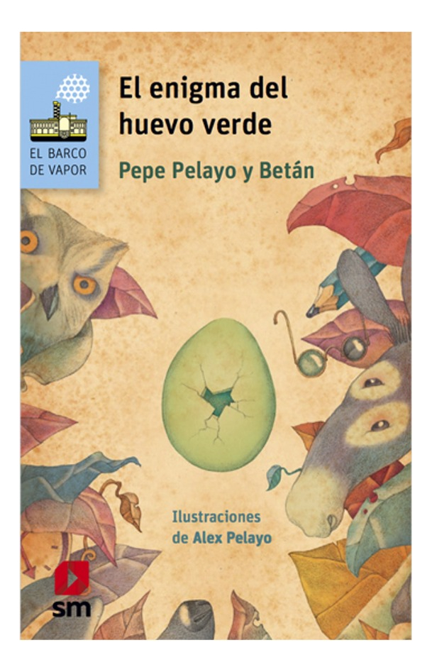EL ENIGMA DEL HUEVO VERDE - PEPE PELAYO Y BETÁN