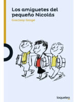 LOS AMIGUETES DEL PEQUEÑO NICOLÁS - GOSCINNY- SEMPÉ