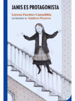 JANIS ES PROTAGONISTA - LORENA FUENTES CANNOBBIO