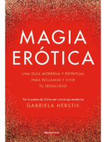 MAGIA ERÓTICA - GABRIELA HERSTIK