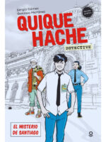 QUIQUE HACHE DETECTIVE - EL MISTERIO DE SANTIAGO