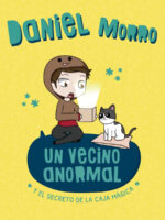 UN VECINO ANORMAL Y EL SECRETO DE LA CAJA MÁGICA