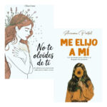 PACK LIBROS NO TE OLVIDES DE TI + ME ELIJO A MÍ