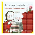 LA CALVA DE MI ABUELO - MARI FERRER Y BERNARDITA ROMERO