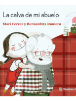 LA CALVA DE MI ABUELO - MARI FERRER Y BERNARDITA ROMERO