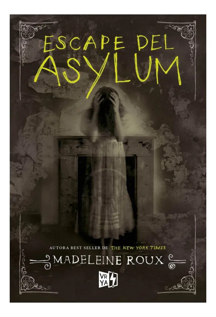 ESCAPE DEL ASYLUM - MADELEINE ROUX