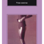 PUTAS ASESINAS - ROBERTO BOLAÑO
