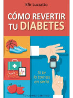 CÓMO REVERTIR TU DIABETES - KFIR LUZZATTO