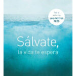 SÁLVATE LA VIDA TE ESPERA - BORIS CYRULNIK