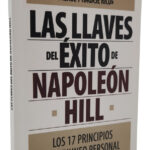 LAS LLAVES DEL ÉXITO DE NAPOLEÓN HILL