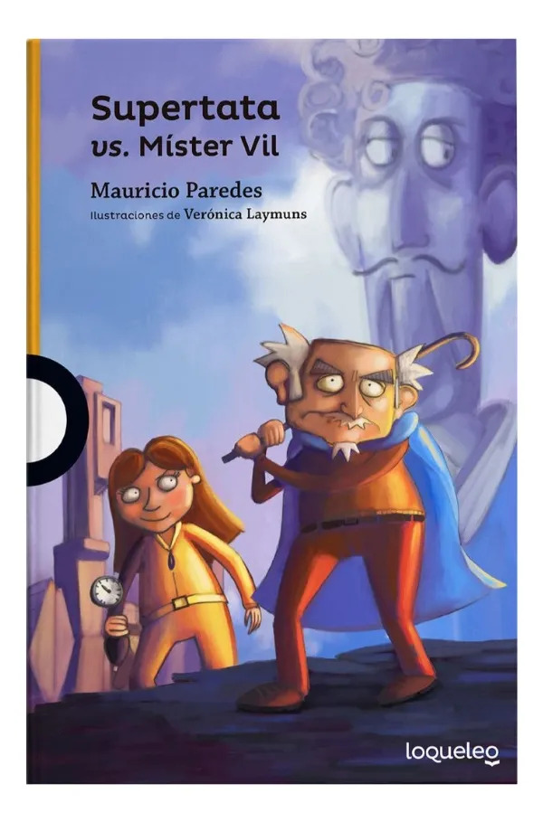 SUPERTATA VS MÍSTER VIL - MAURICIO PAREDES
