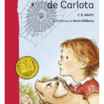LA TELARAÑA DE CARLOTA - E. B. WHITE