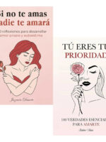 PACK SI NO TE AMAS NADIE TE AMARÁ + TÚ ERES TU PRIORIDAD