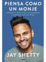 PIENSA COMO UN MONJE - JAY SHETTY