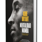 MENTALIDAD MAMBA - KOBE BRYANT