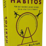 EL PODER DE LOS HÁBITOS - CHARLES DUHIGG