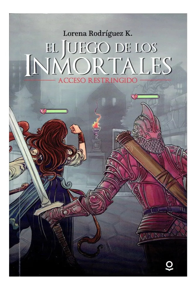 EL JUEGO DE LOS INMORTALES - LORENA RODRÍGUEZ K.