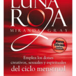 LUNA ROJA - MIRANDA GRAY