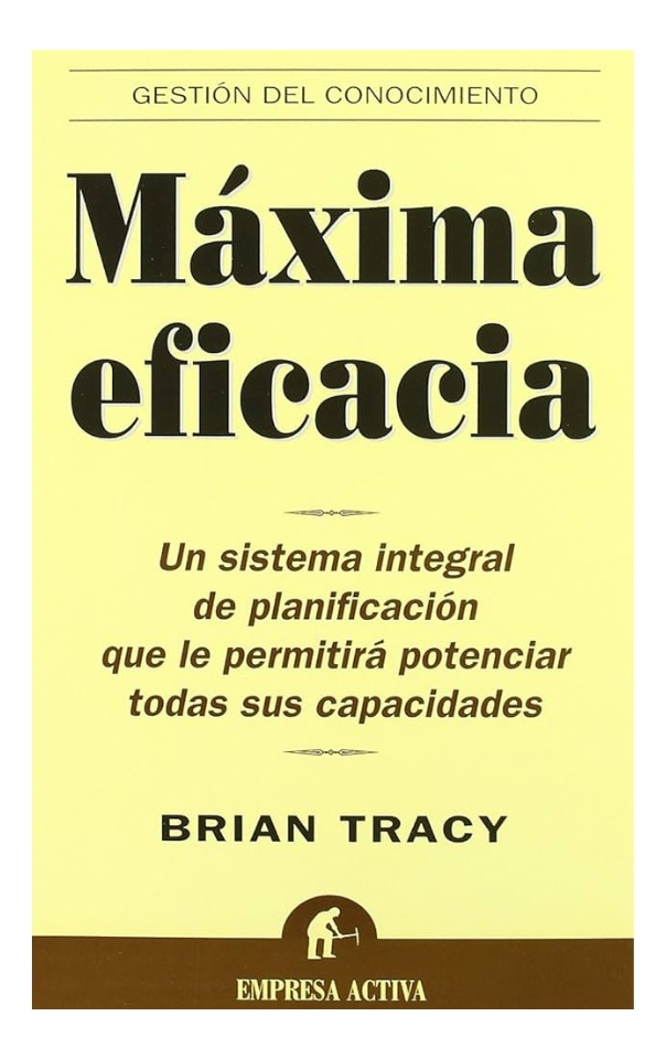 MÁXIMA EFICACIA - BRIAN TRACY