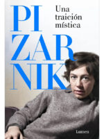 UNA TRAICIÓN MÍSTICA - ALEJANDRA PIZARNIK