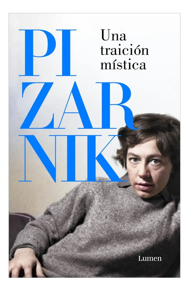 UNA TRAICIÓN MÍSTICA - ALEJANDRA PIZARNIK
