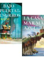 LA CASA EN EL MAR MÁS AZUL + BAJO LA PUERTA DE LOS SUSURROS