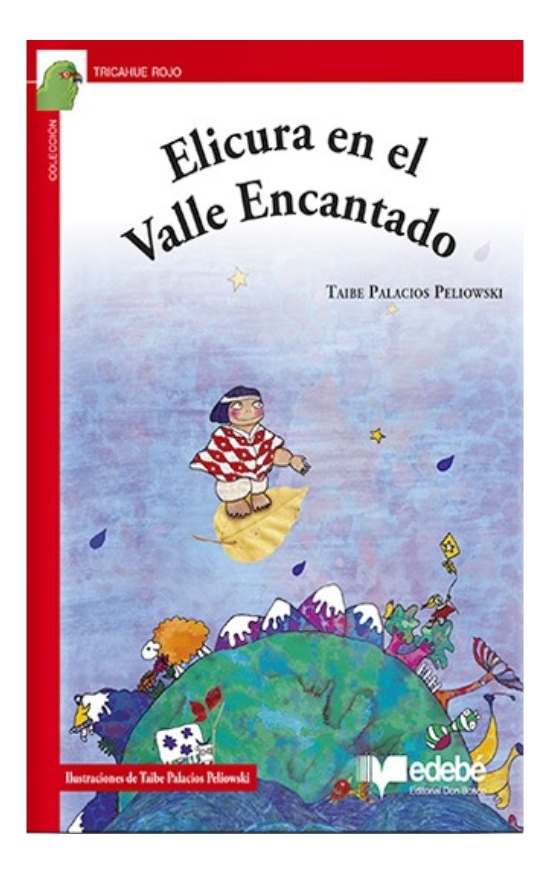 ELICURA EN EL VALLE ENCANTADO - TAIBE PALACIOS PELIOWSKI