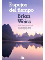 ESPEJOS DEL TIEMPO / BRIAN WEISS