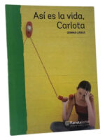 ASÍ ES LA VIDA CARLOTA - GEMMA LIENAS