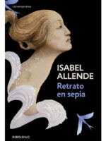 RETRATO EN SEPIA - ISABEL ALLENDE