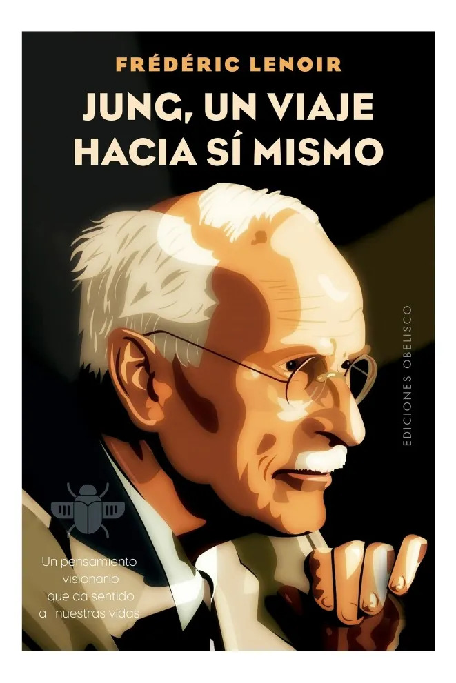 JUNG, UN VIAJE HACIA SÍ MISMO - FRÉDÉRIC LENOIR