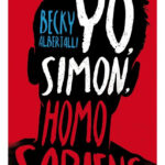 YO SIMON, HOMO SAPIENS - BECKY ALBERTALLI
