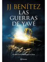 LAS GUERRAS DE YAVÉ - J. J. BENÍTEZ
