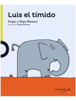 LUIS EL TÍMIDO - SERGIO Y MAYA MISSANA