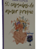 50 CÁPSULAS DE AMOR PROPIO - SARA ESPEJO