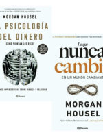 LA PSICOLOGÍA DEL DINERO + LO QUE NUNCA CAMBIA - MORGAN H