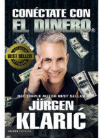 CONÉCTATE CON EL DINERO - JÜRGEN KLARIĆ