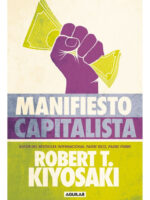 MANIFIESTO CAPITALISTA - ROBERT T. KIYOSAKI