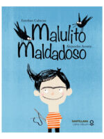MALULITO MALDADOSO - ESTEBAN CABEZAS / ALEJANDRA ACOSTA