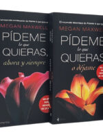 SAGA PÍDEME LO QUE QUIERAS - MEGAN MAXWELL ( 4 LIBROS )