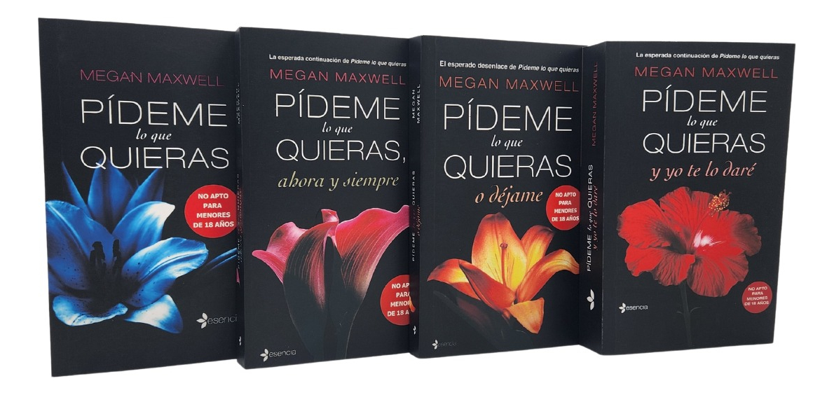 SAGA PÍDEME LO QUE QUIERAS - MEGAN MAXWELL ( 4 LIBROS )