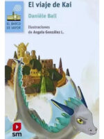EL VIAJE DE KAI - DANIÉLE BALL