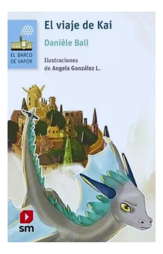 EL VIAJE DE KAI - DANIÉLE BALL