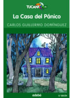 LA CASA DEL PÁNICO - CARLOS GUILLERMO DOMÍNGUEZ