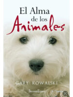 EL ALMA DE LOS ANIMALES - GARY KOWALSKI