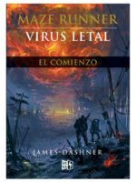 MAZE RUNNER VIRUS LETAL - JAMES DASHNER