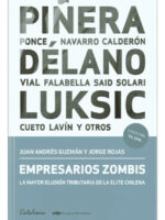 EMPRESARIOS ZOMBIS - JUAN ANDRÉS GUZMÁN Y JORGE ROJAS