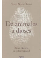 DE ANIMALES A DIOSES ( SAPIENS ) - YUVAL NOAH HARARI