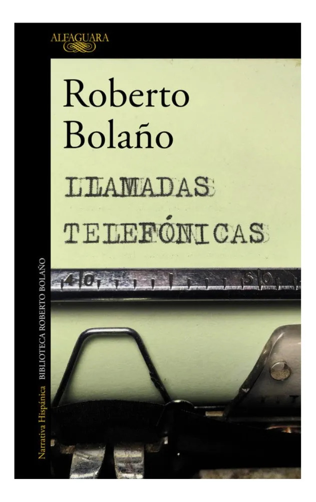 LLAMADAS TELEFÓNICAS - ROBERTO BOLAÑO